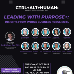 LEADING WITH PURPOSE+: INSIGHTS FROM WORLD BUSINESS FORUM 2024